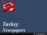 عناوین مهم روزنامه های ترکیه در 13 اردیبهشت 87